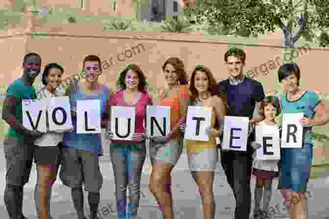 A Group Of Volunteers Working Together Before You Say Yes : A Guide To The Pleasures And Pitfalls Of Volunteer Boards