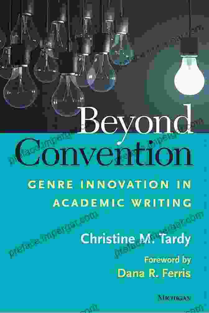 Beyond Convention: Genre Innovation in Academic Writing