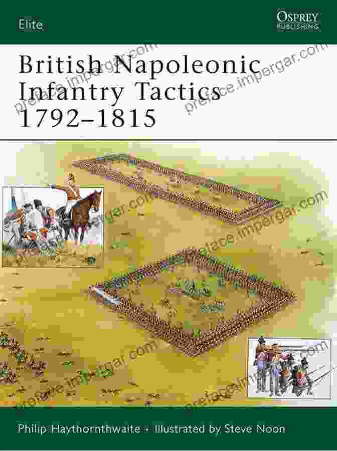 British Napoleonic Infantry Tactics 1792 1815: Elite 164 British Napoleonic Infantry Tactics 1792 1815 (Elite 164)