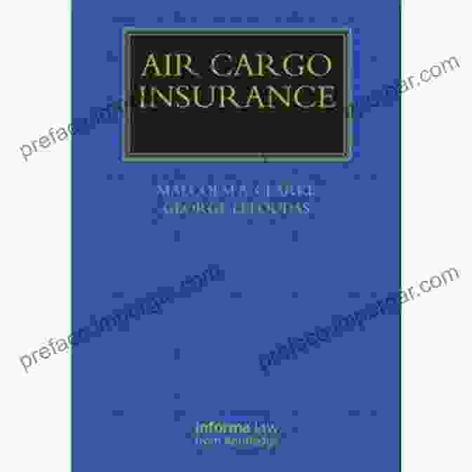 Case Studies Air Cargo Insurance (Maritime And Transport Law Library)