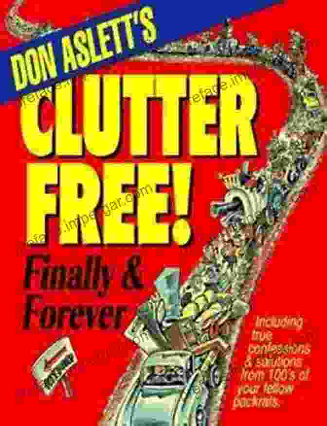 Don Aslett's Book Clutter Free Finally Forever Don Aslett S Clutter Free : Finally Forever