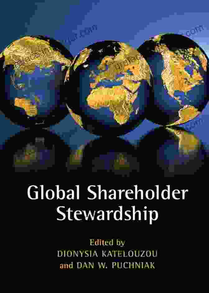 Global Trends In Shareholder Stewardship Global Shareholder Stewardship Dionysia Katelouzou