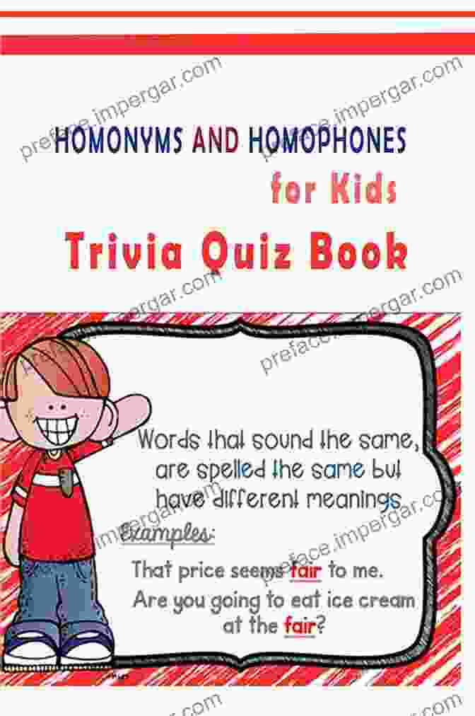 Homonyms And Homophones For Kids Trivia Quiz Book Cover Homonyms And Homophones For Kids: Trivia Quiz