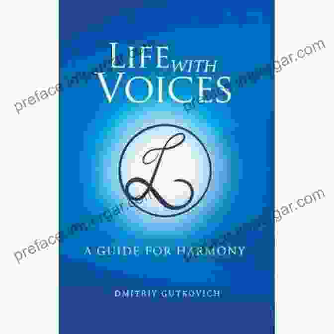 Life With Voices Guide For Harmony Book Cover Life With Voices: A Guide For Harmony