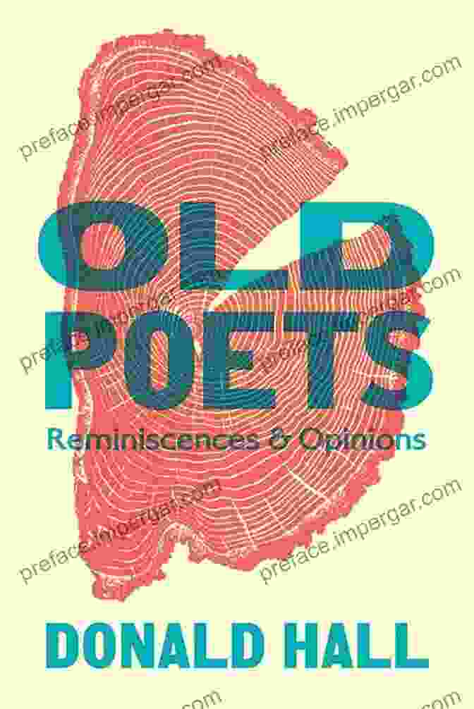 Old Poets' Reminiscences And Opinions Book Cover Old Poets: Reminiscences And Opinions