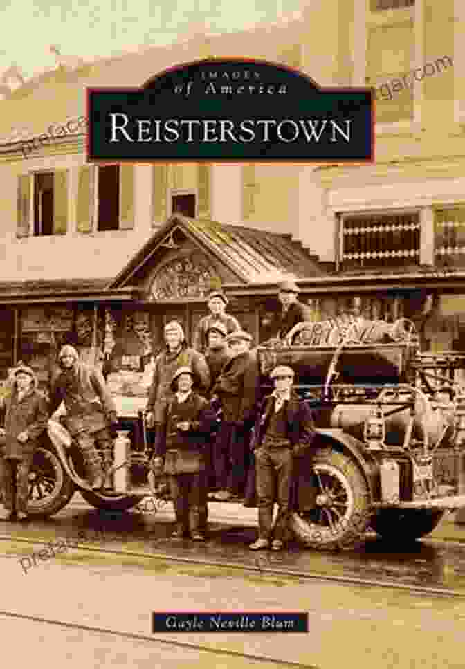 Reisterstown Images Of America Book Cover Reisterstown (Images Of America) Gayle Neville Blum