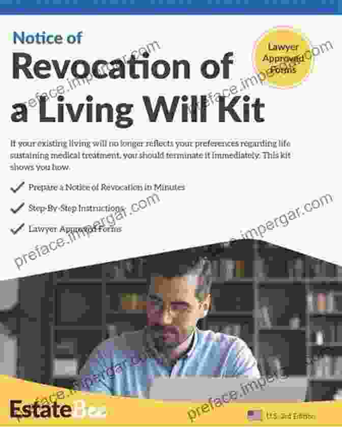 Revocation Of Living Will Kit Revocation Of A Living Will Kit: Revoke A Living Will Quickly Easily Without A Lawyer (2024 U S Edition 21)