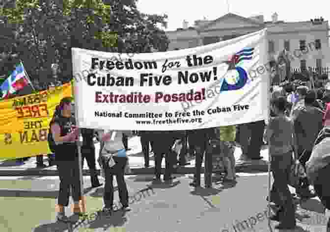 The Cuban Five, Five Cuban Men Who Were Unjustly Imprisoned In The United States For Over 16 Years The Last Soldiers Of The Cold War: The Story Of The Cuban Five