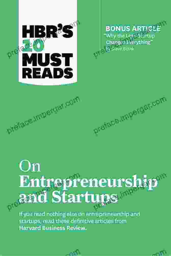 The Founder's Mentality HBR S 10 Must Reads On Entrepreneurship And Startups (featuring Bonus Article Why The Lean Startup Changes Everything By Steve Blank)