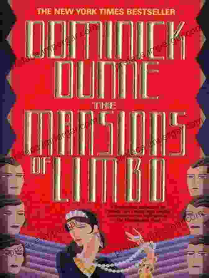 The Mansions Of Limbo Book Cover, Featuring A Mysterious Silhouette Against A Backdrop Of Luxurious Mansions The Mansions Of Limbo Dominick Dunne