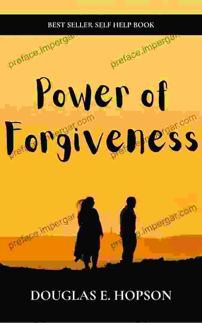 The Power Of Forgiveness By Douglas Hopson, Book Cover Featuring An Open Hand Releasing A Dove The Power Of Forgiveness Douglas Hopson