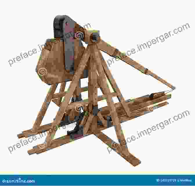 Trebuchet Siege Weapon Illustration Ancient And Medieval Siege Weapons: A Fully Illustrated Guide To Siege Weapons And Tactics