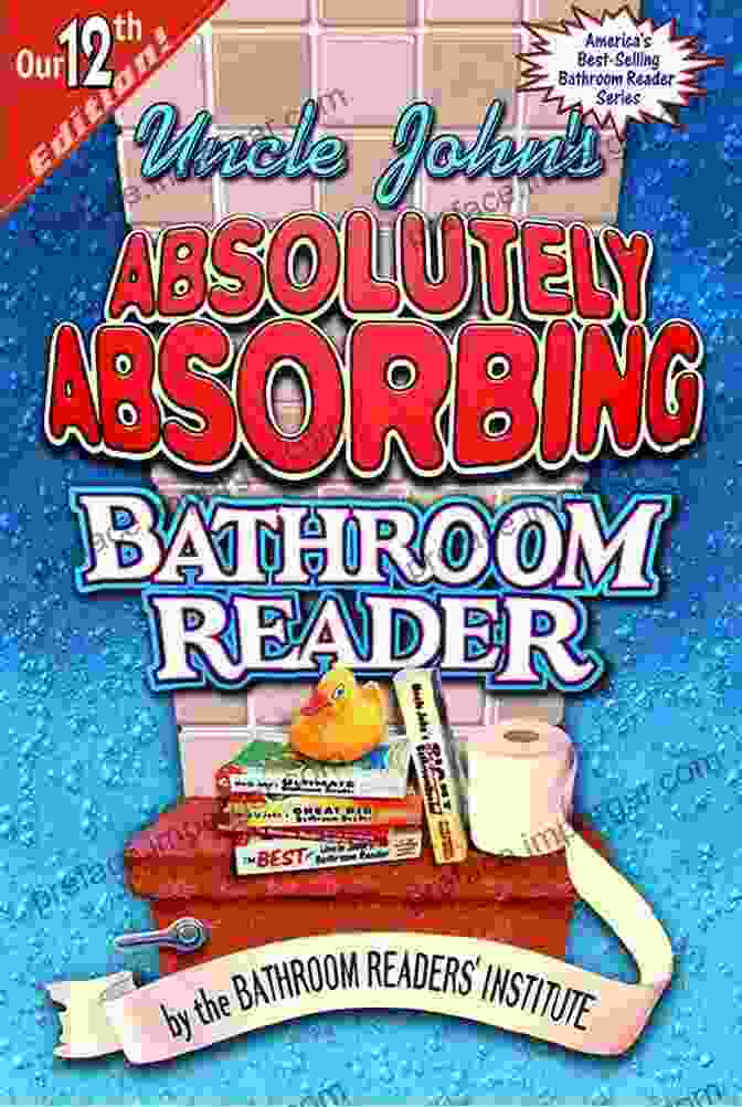 Uncle John's Bathroom Reader Annual 33 Uncle John S Greatest Know On Earth Bathroom Reader: Curiosities Rarities Amazing Oddities (Uncle John S Bathroom Reader Annual 33)