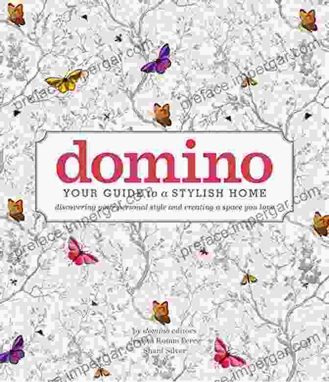 Your Guide To Stylish Home Domino Book Domino: Your Guide To A Stylish Home (DOMINO Books)