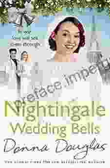 Nightingale Wedding Bells: A Heartwarming Wartime Tale From The Nightingale Hospital (Nightingales 11)