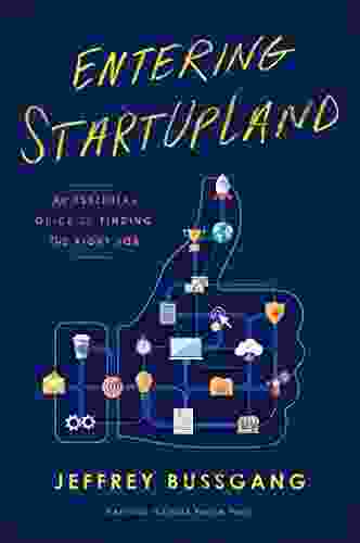 Entering StartUpLand: An Essential Guide To Finding The Right Job