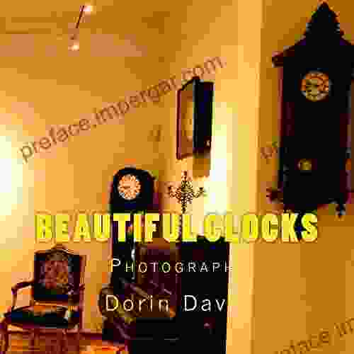 Beautiful Clocks: Photography (Beautiful Things Of The World 2)