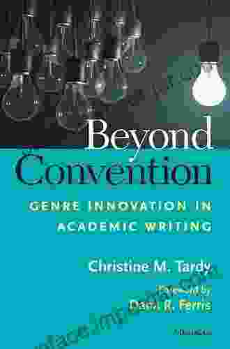 Beyond Convention: Genre Innovation In Academic Writing