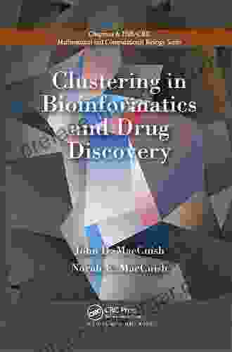 Clustering In Bioinformatics And Drug Discovery (Chapman Hall/CRC Computational Biology Series)