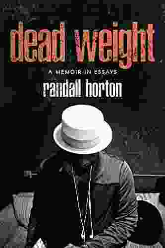 Dead Weight: A Memoir In Essays