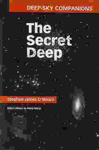 Deep Sky Companions: The Secret Deep