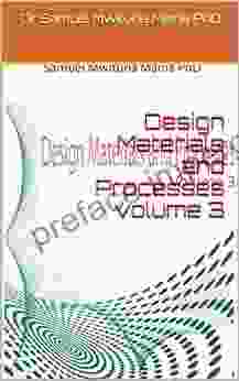 Design Materials And Processes Volume 3