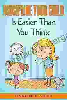 Discipline Your Child Is Easier Than You Think (Happy Mom 14)