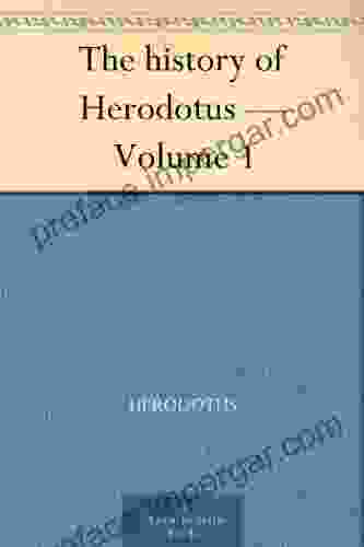 The History Of Herodotus Volume 1