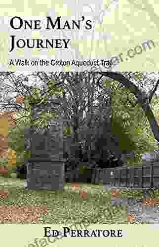 One Man S Journey: A Walk On The Croton Aqueduct Trail