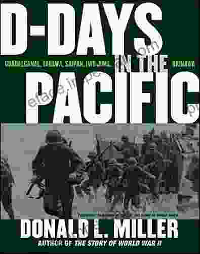 D Days In The Pacific Donald L Miller