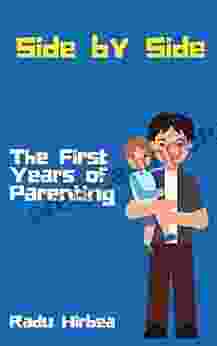 Side By Side: The First Years Of Parenting