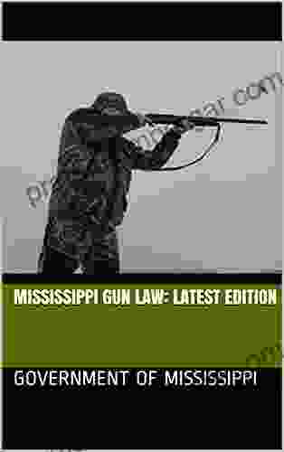 Mississippi Gun Law: Latest Edition