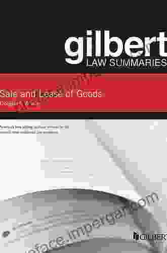 Gilbert Law Summaries On Sale And Lease Of Goods