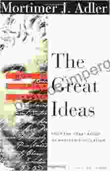 How To Think About The Great Ideas: From The Great Of Western Civilization