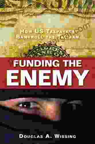 Funding The Enemy: How US Taxpayers Bankroll The Taliban