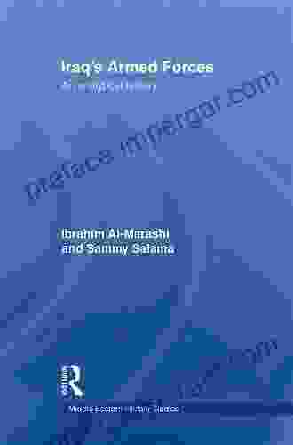 Iraq S Armed Forces: An Analytical History (Middle Eastern Military Studies)