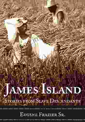 James Island: Stories From Slave Descendants