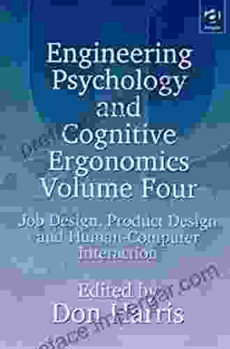 Engineering Psychology And Cognitive Ergonomics: Volume 2: Job Design And Product Design (Engineering Psychology And Cognitive Ergonomics Series)