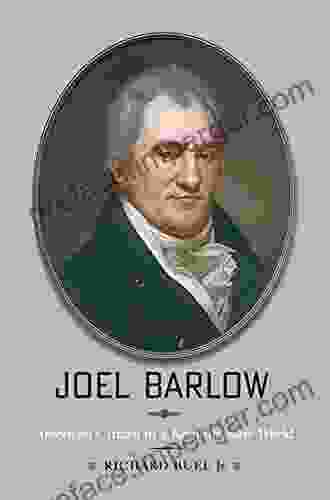 Joel Barlow: American Citizen In A Revolutionary World