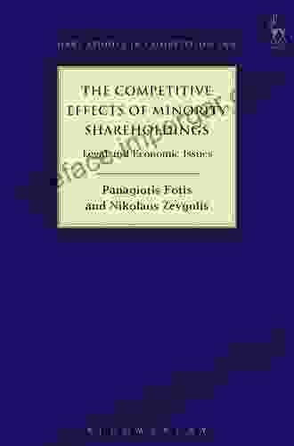 The Competitive Effects Of Minority Shareholdings: Legal And Economic Issues (Hart Studies In Competition Law 13)