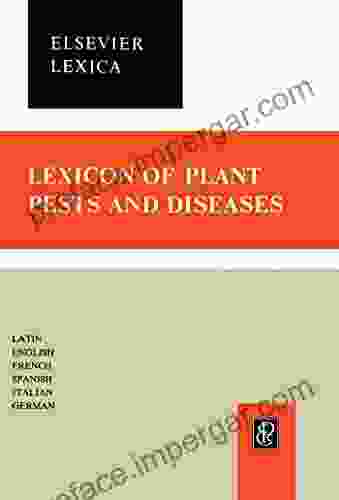 Lexicon Of Plant Pests And Diseases