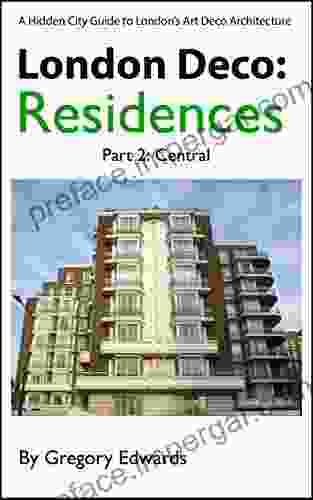 London Deco: Residences Part 2 Central London