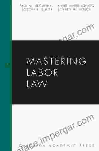 Mastering Labor Law (Mastering Series)