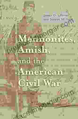 Mennonites Amish And The American Civil War (Young Center)