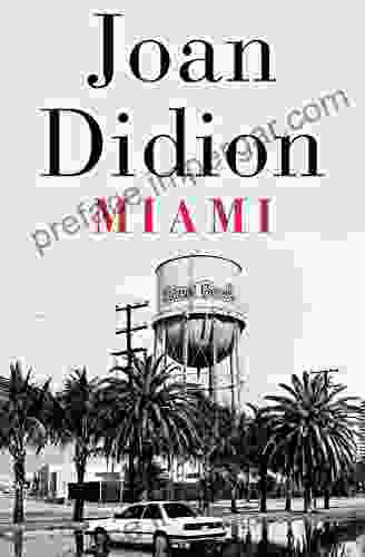 Miami Joan Didion