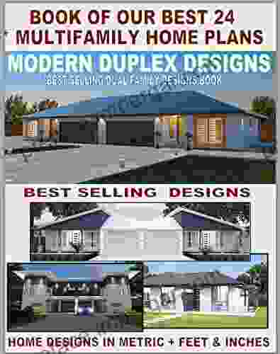 Modern Duplex Home Designs Book: Multifamily Home Plans Multiplex Townhome Designs