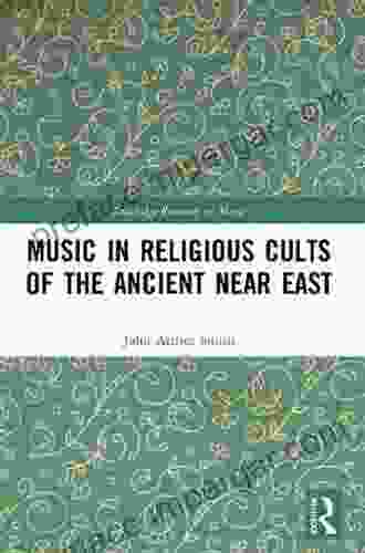 Music In Religious Cults Of The Ancient Near East (Routledge Research In Music)