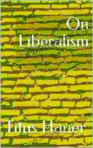 On Liberalism Titus Hauer