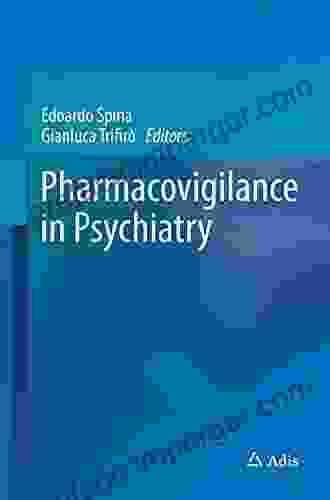 Pharmacovigilance In Psychiatry Edoardo Spina