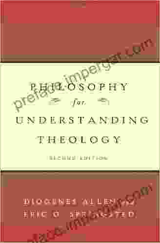 Philosophy For Understanding Theology Second Edition